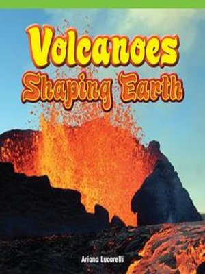 cover image of Volcanoes: Shaping Earth